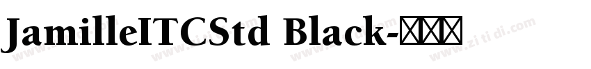JamilleITCStd Black字体转换
